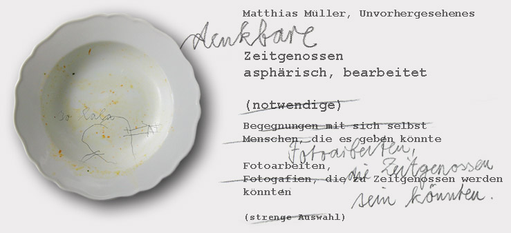 Matthias Müller, denkbare Zeitgenossen